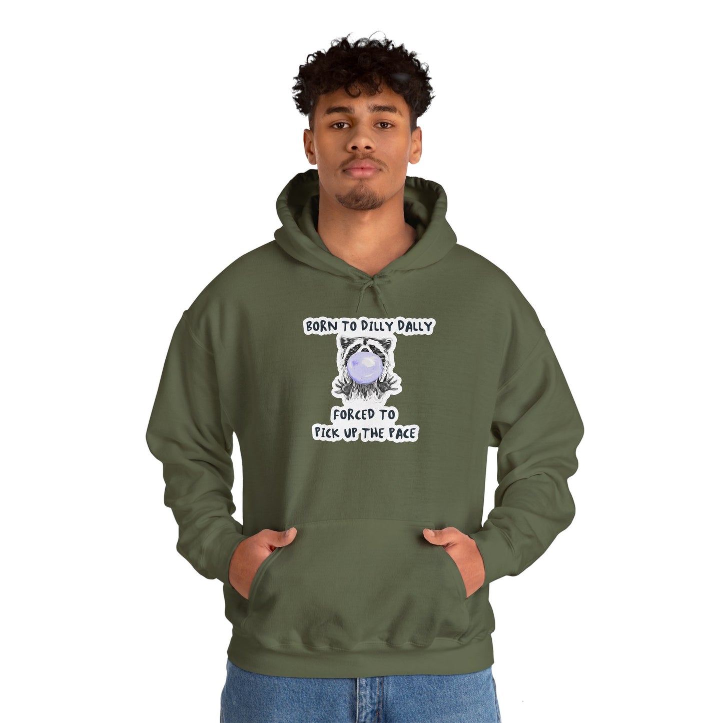 Born To Dilly Dally Hooded Sweatshirt