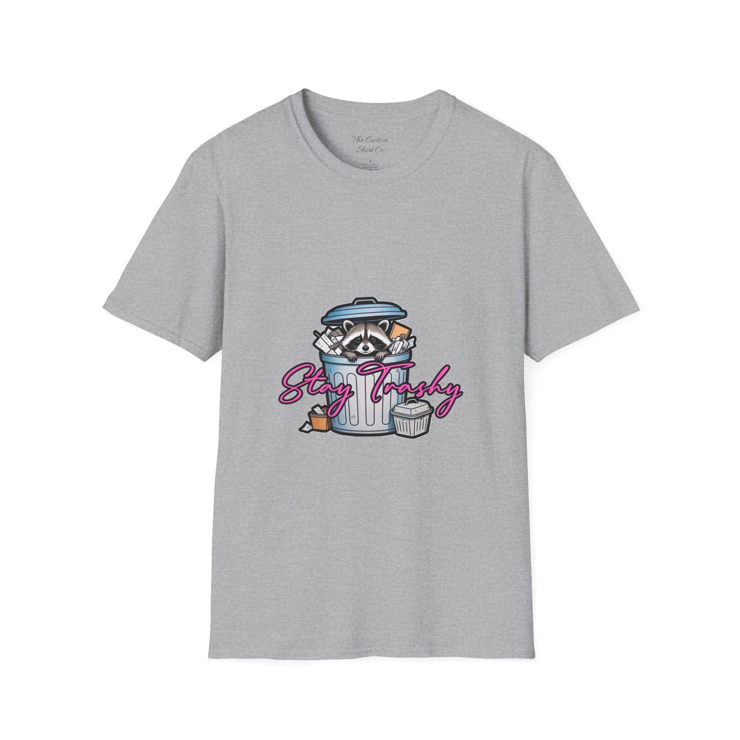 Stay Trashy T-Shirt - Cute Raccoon Design