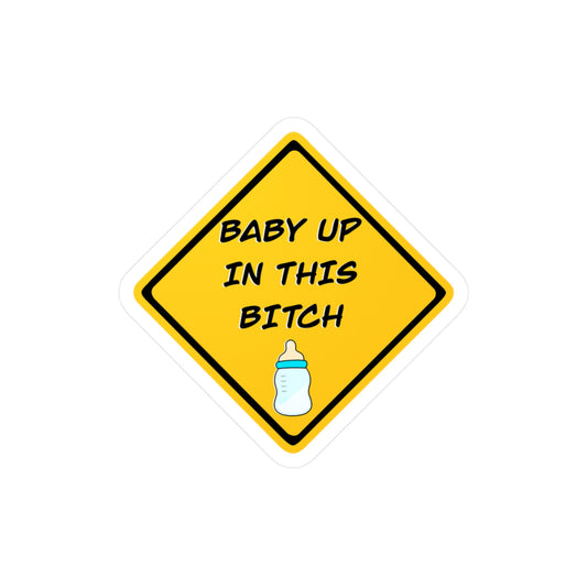 Funny Baby Warning Sticker, Vinyl Decal