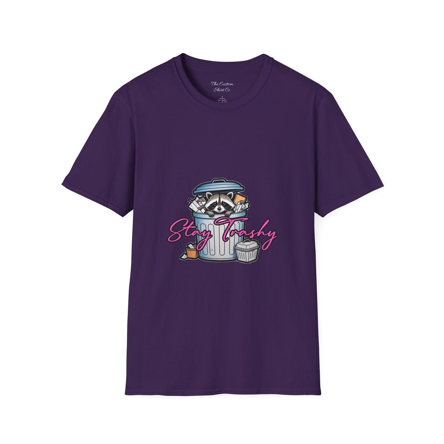 Stay Trashy T-Shirt - Cute Raccoon Design