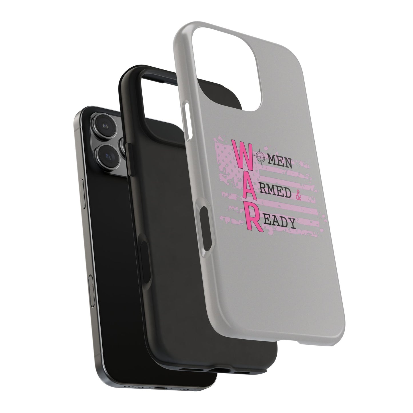 Women Armed & Ready Tough Phone Cases
