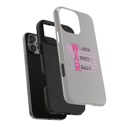 Women Armed & Ready Tough Phone Cases