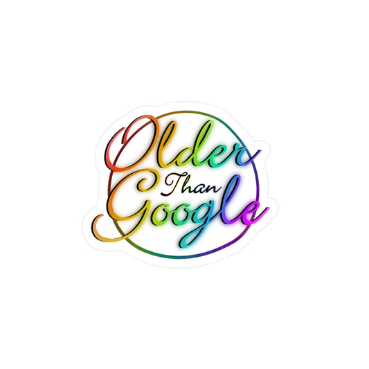Older Than Google Colorful Kiss-Cut Vinyl Decal