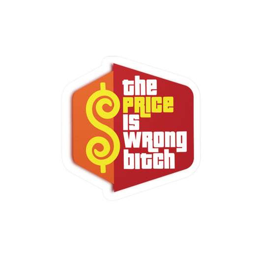 The Price Is Wrong Kiss-Cut Vinyl Decal