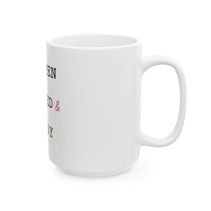 Women Armed & Ready Ceramic Mugs 11oz/15oz