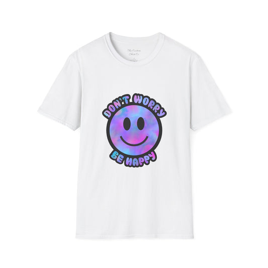 Don't Worry Be Happy T-Shirt