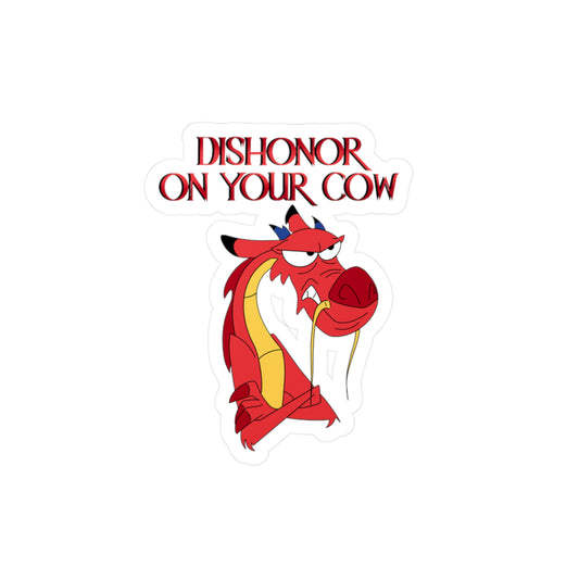 "Dishonor on Your Cow" - Kiss-Cut Vinyl Sticker