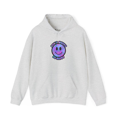 Don't Worry Be Happy Hooded Sweatshirt
