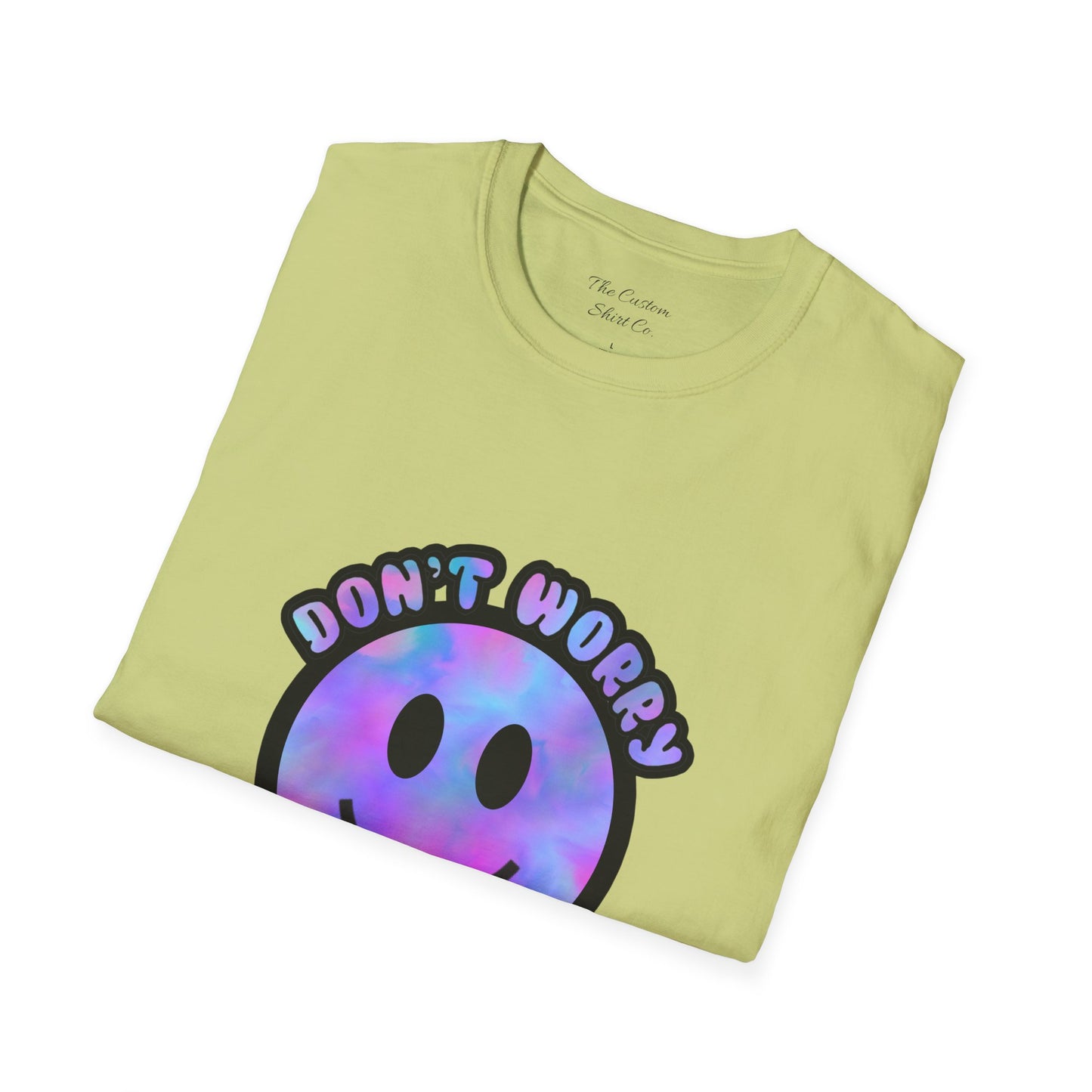 Don't Worry Be Happy T-Shirt