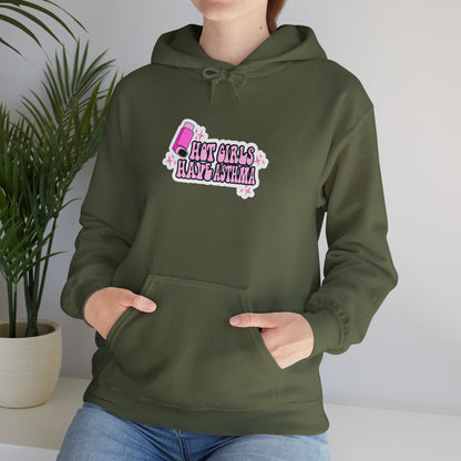 Hot Girls Have Asthma Hooded Sweatshirt
