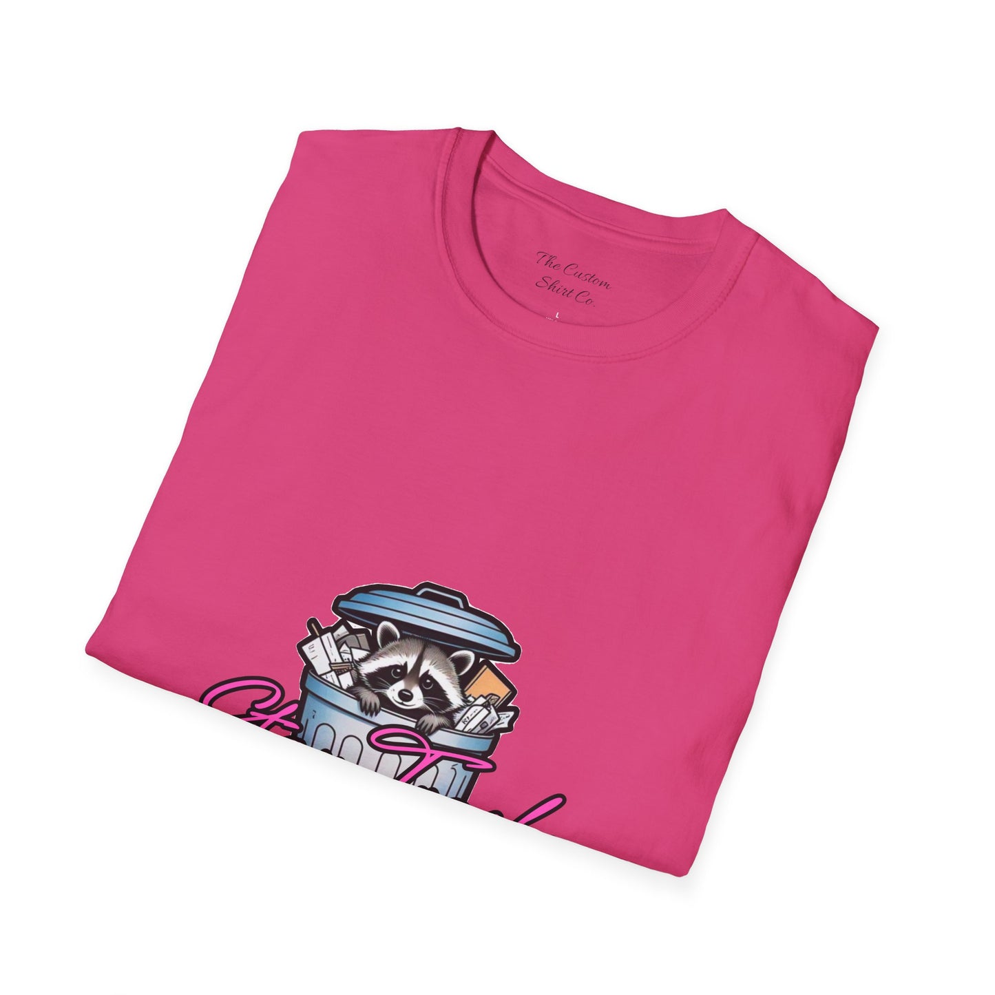 Stay Trashy T-Shirt - Cute Raccoon Design