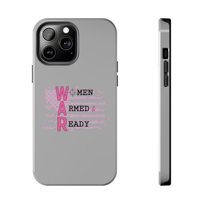Women Armed & Ready Tough Phone Cases