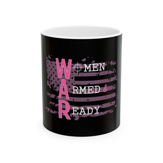 Women Armed & Ready Black Ceramic Mug 11oz