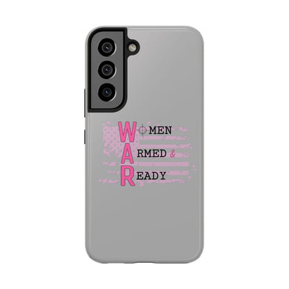 Women Armed & Ready Tough Phone Cases