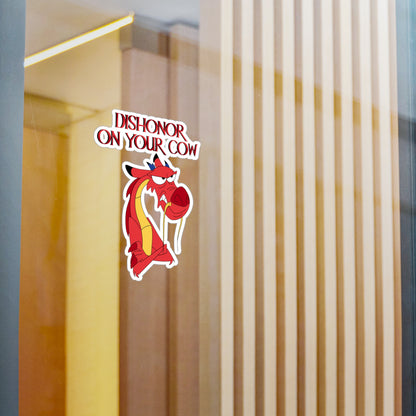 "Dishonor on Your Cow" - Kiss-Cut Vinyl Sticker