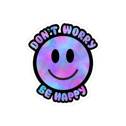 Don’t Worry Be Happy Kiss-Cut Stickers | Positive Vibes Decals for Laptops & Journals