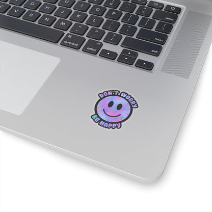 Don’t Worry Be Happy Kiss-Cut Stickers | Positive Vibes Decals for Laptops & Journals