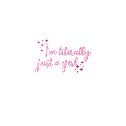I'm Just A Girl Kiss-Cut Vinyl Decal