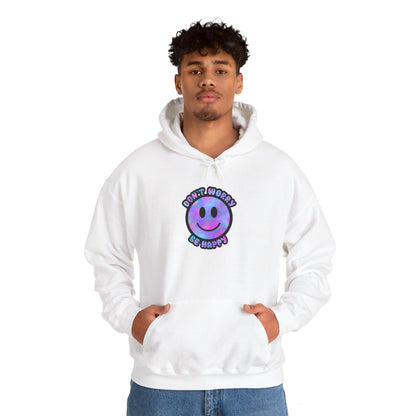 Don't Worry Be Happy Hooded Sweatshirt