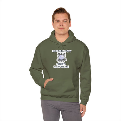 Born To Dilly Dally Hooded Sweatshirt