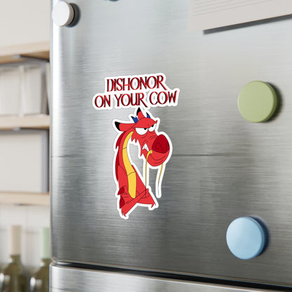 "Dishonor on Your Cow" - Kiss-Cut Vinyl Sticker