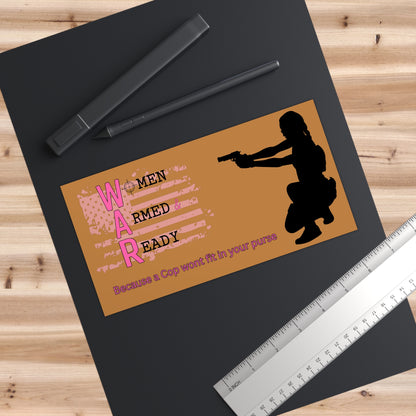 Women Armed & Ready Light Brown Official Bumper Stickers