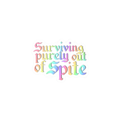 Surviving Purely Out of Spite Vinyl Decal